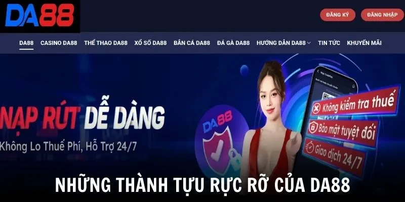Những thành tựu rực rỡ của Da88